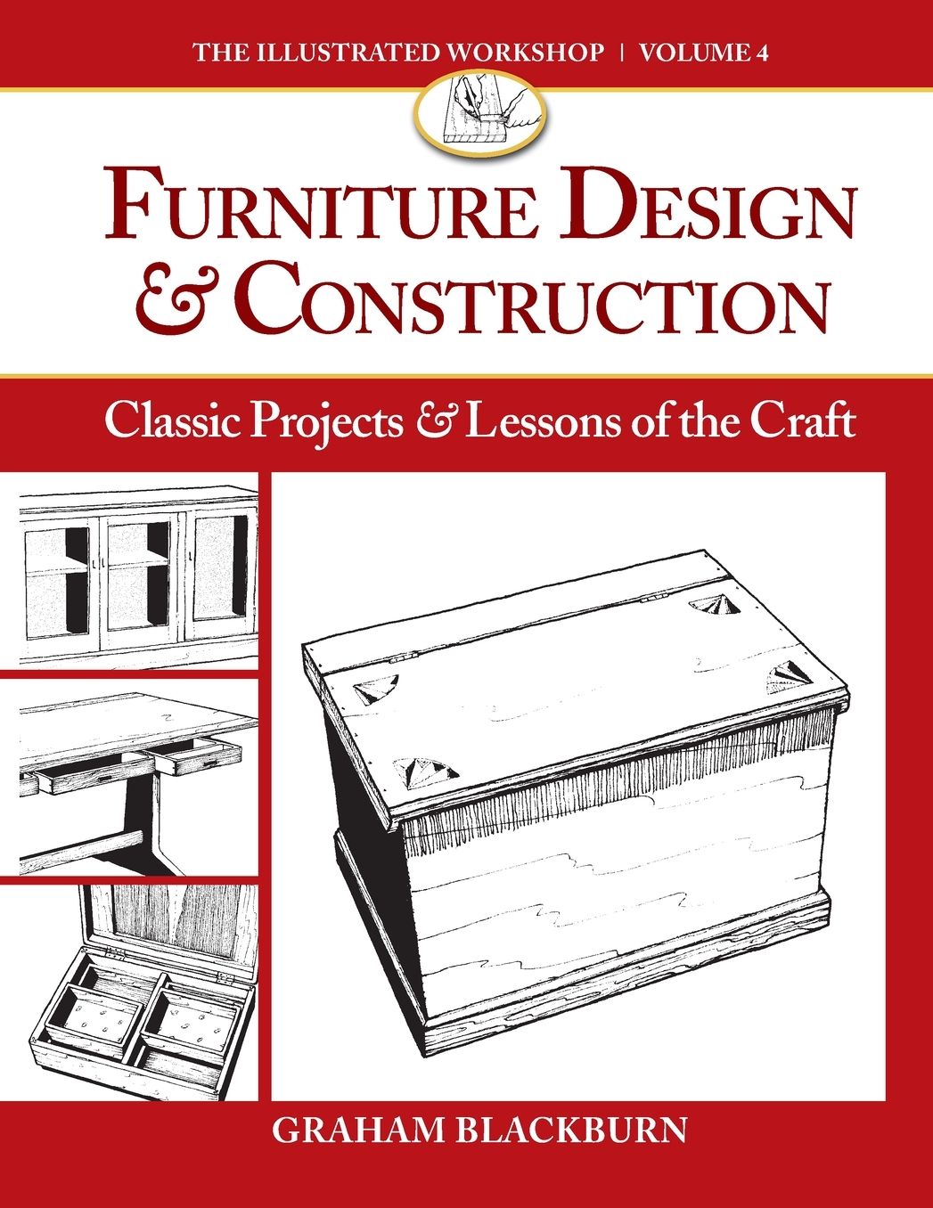 Furniture Design & Construction: Classic Projects and Lessons in Craftsmanship