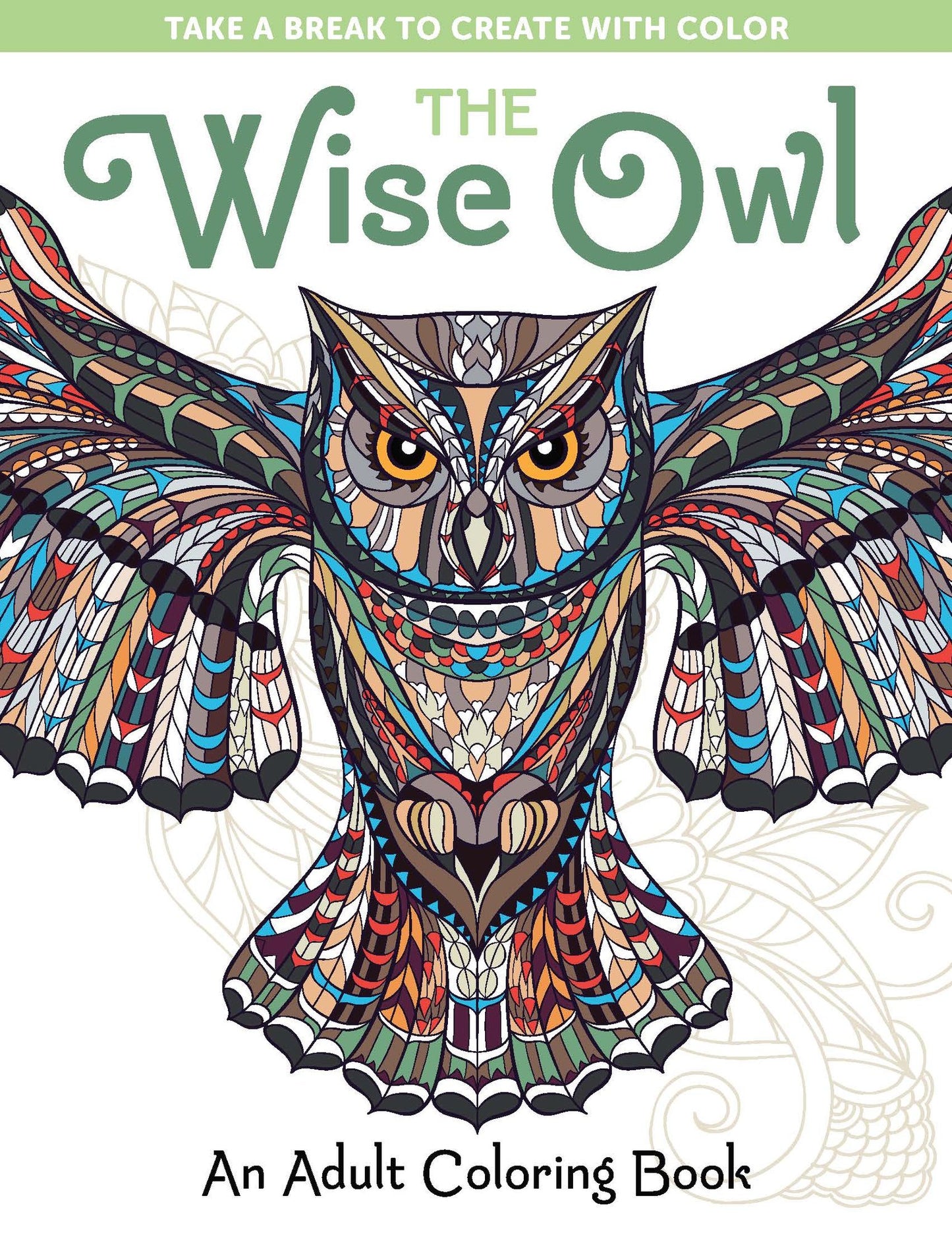 The Wise Owl: An Adult Coloring Book