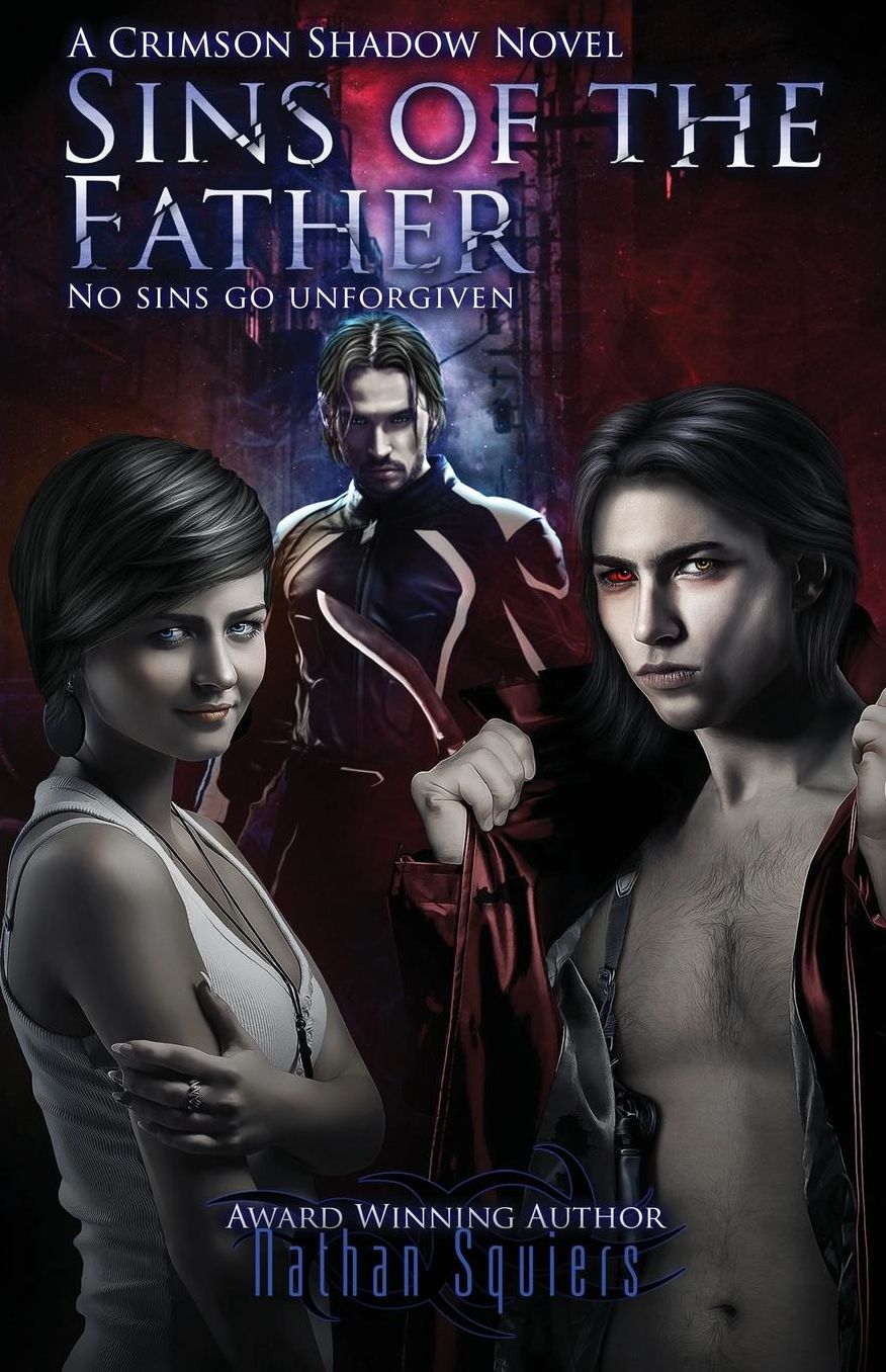 Crimson Shadow: Sins of the Father: A Crimson Shadow Novel