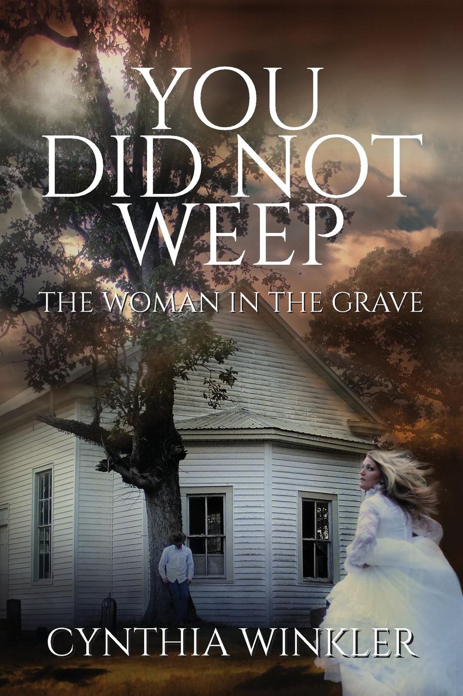 You Did Not Weep: The Woman in the Grave