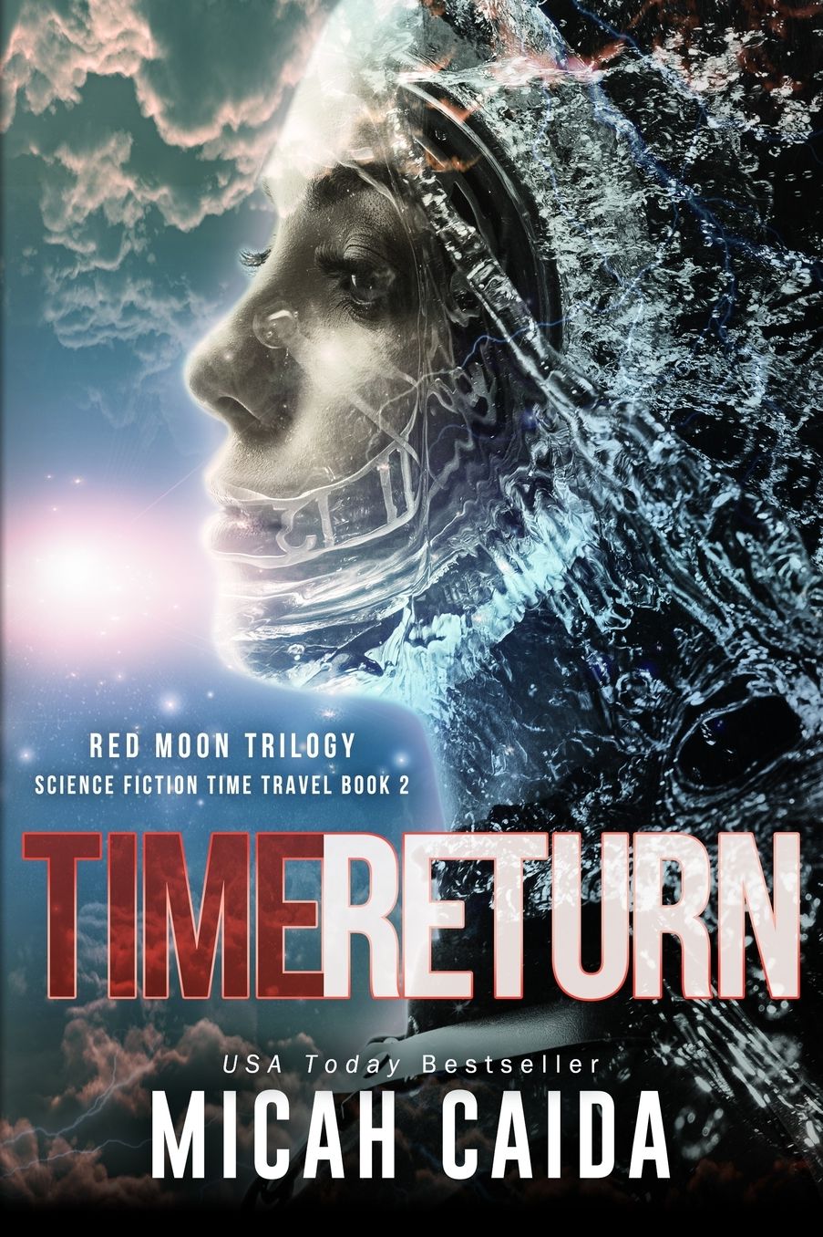 Time Return: Red Moon trilogy book 2: Red Moon trilogy