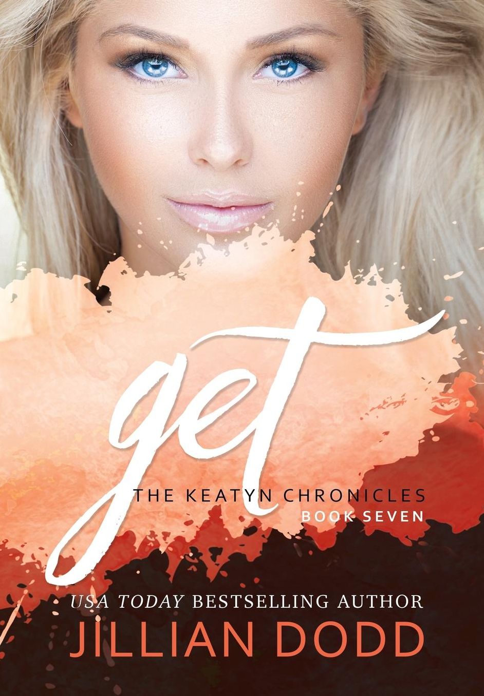 Get Me (The Keatyn Chronicles Series #7)