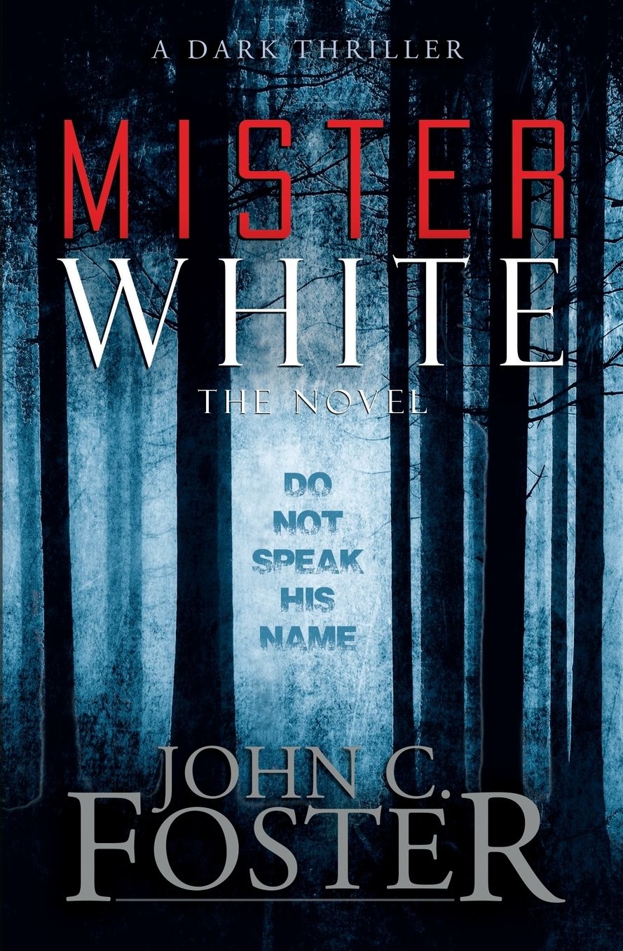 Mister White: A Dark Thriller