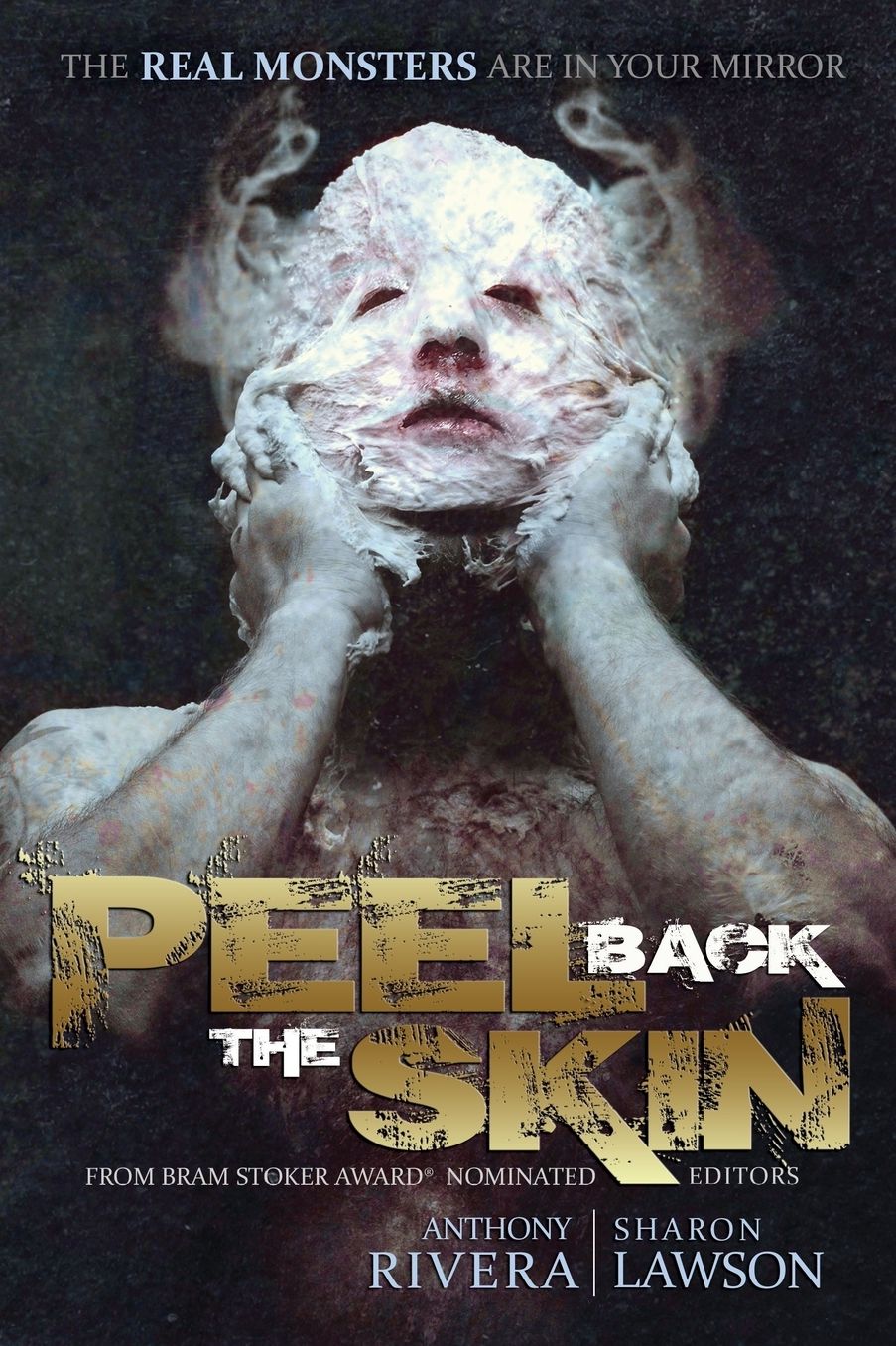 Peel Back the Skin: Anthology of Horror Stories