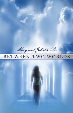 Between Two Worlds