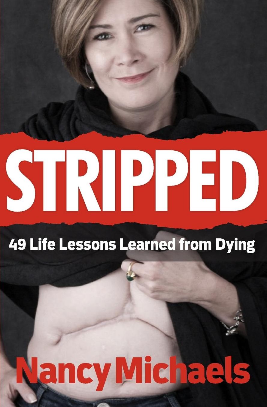 Stripped: 49 Life Lessons Learned from Dying