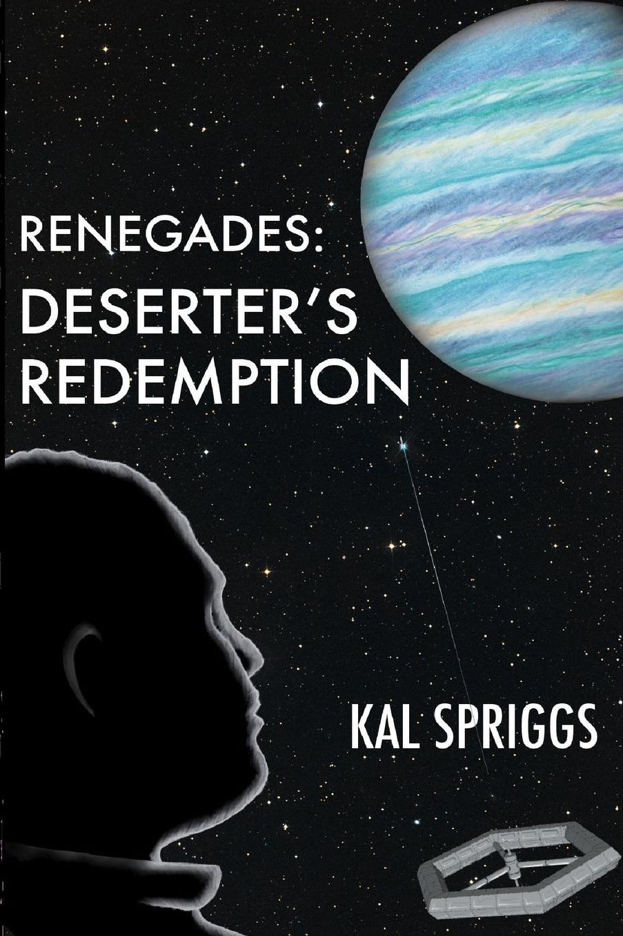 Renegades: Deserter's Redemption