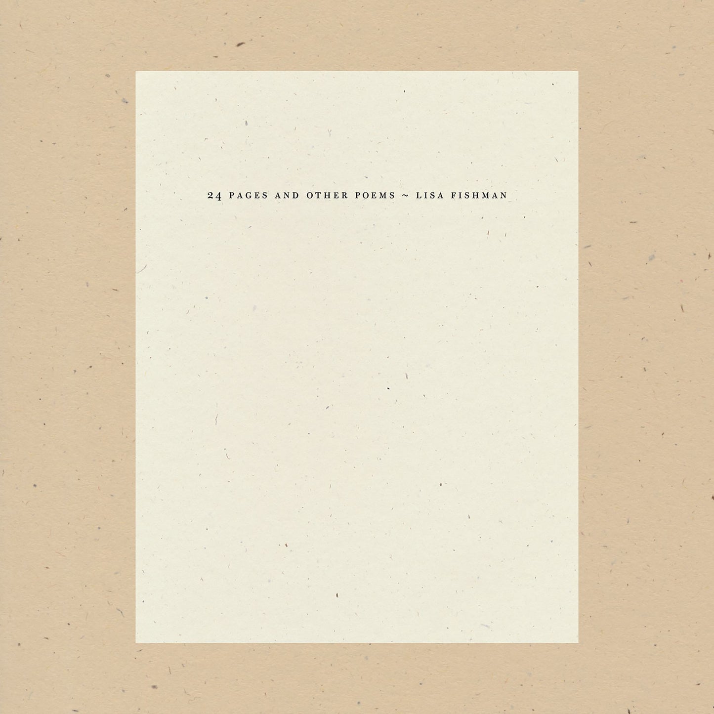 24 Pages and other poems