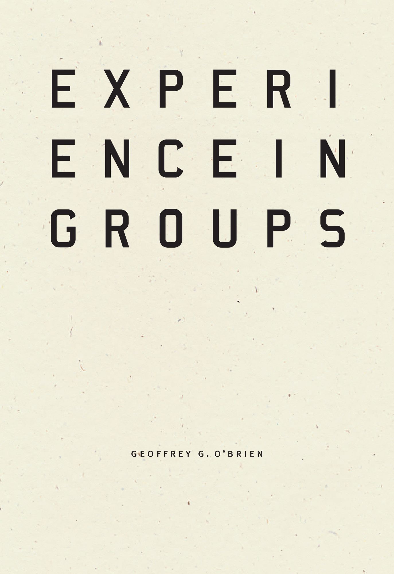 Experience in Groups