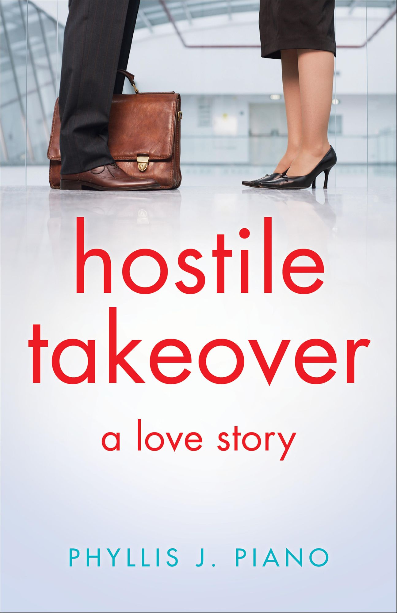 Hostile Takeover: A Love Story