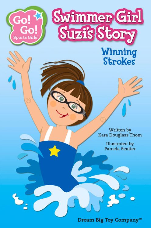 Swimmer Girl Suzi's Story : Winning Strokes