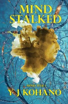 Mind Stalked: Mind Web 1