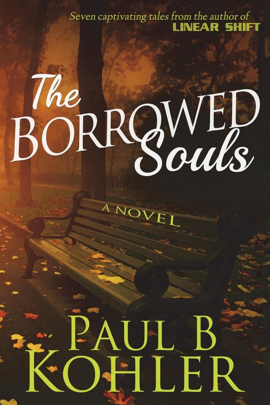 The Borrowed Souls, A Novel