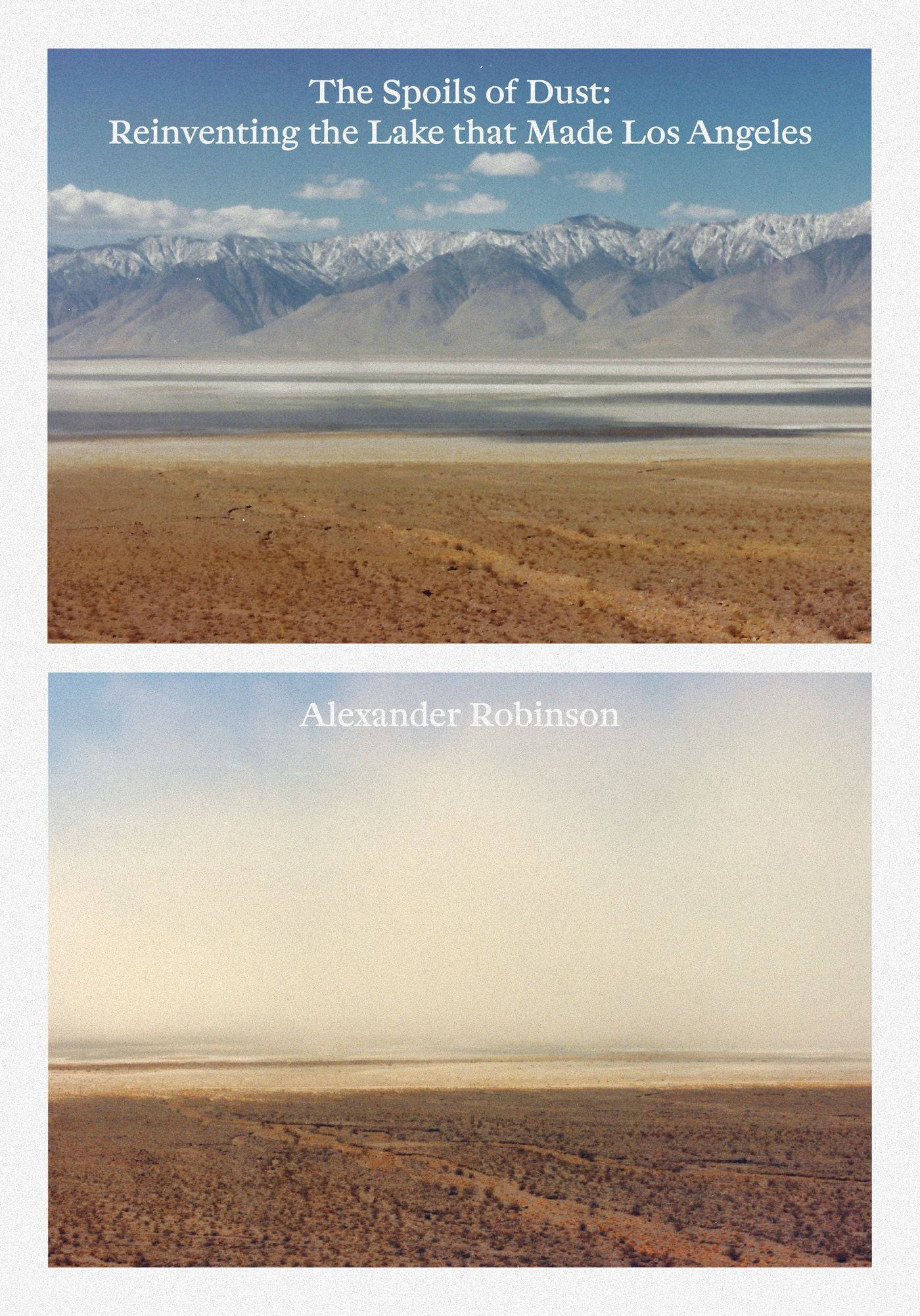 The Spoils of Dust: Reinventing the Lake that Made Los Angeles