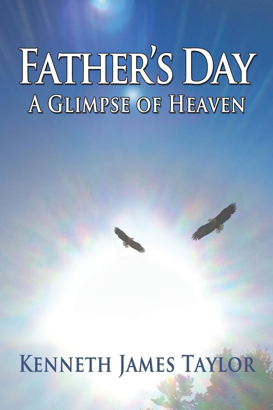Father's Day: A Glimpse of Heaven