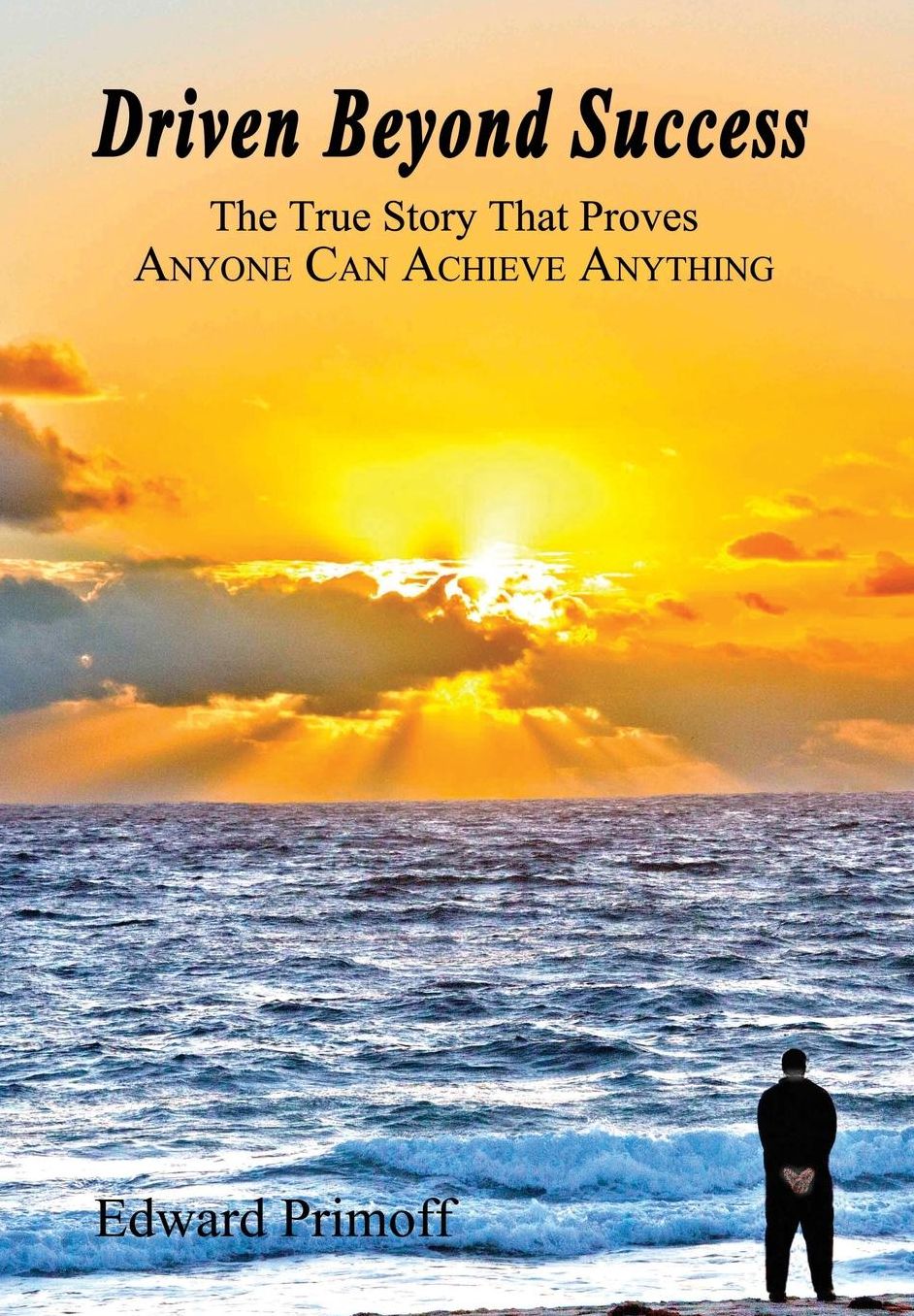 Driven Beyond Success