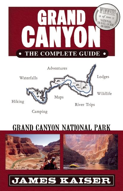 Grand Canyon: The Complete Guide: Grand Canyon National Park