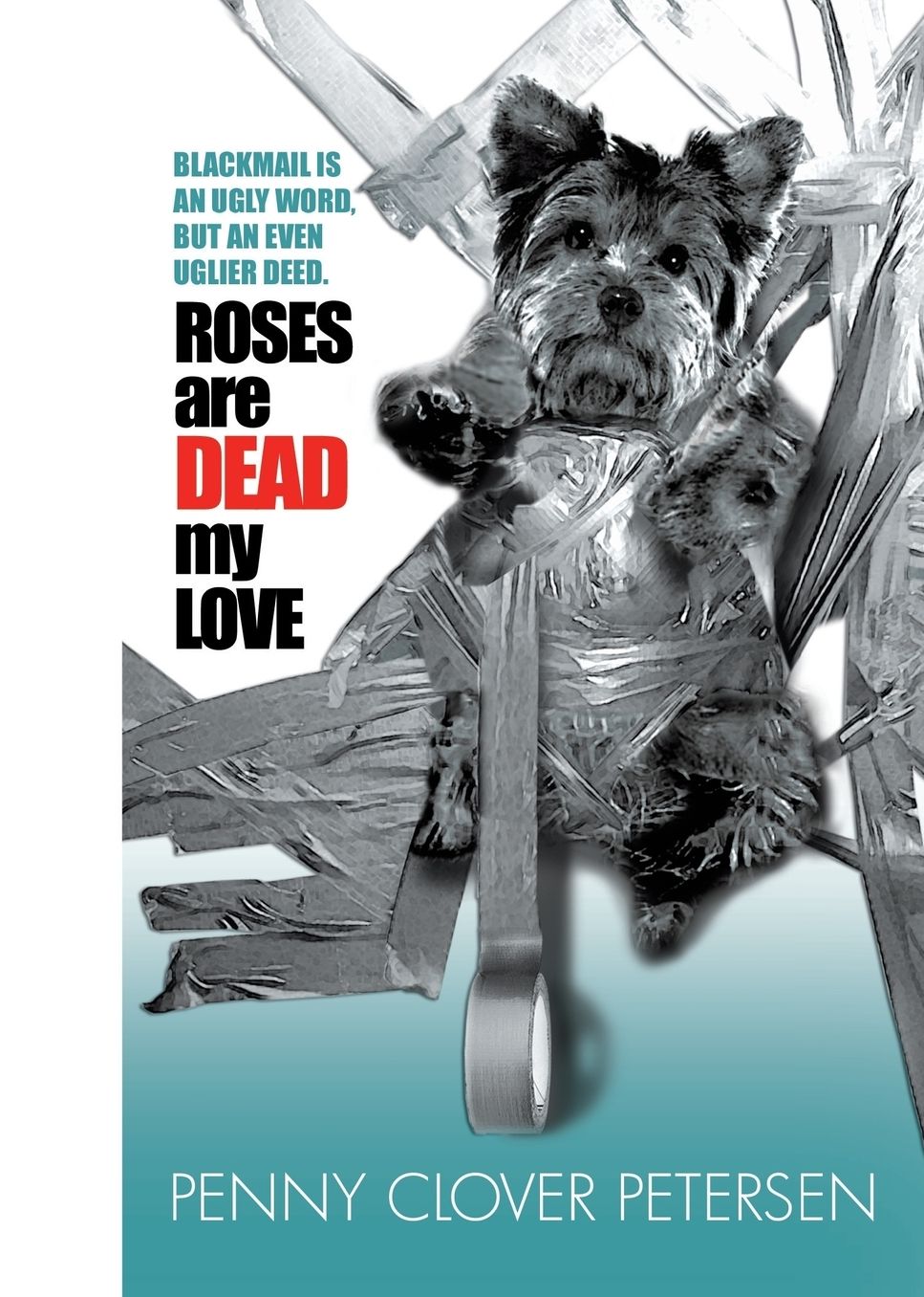 Roses Are Dead My Love