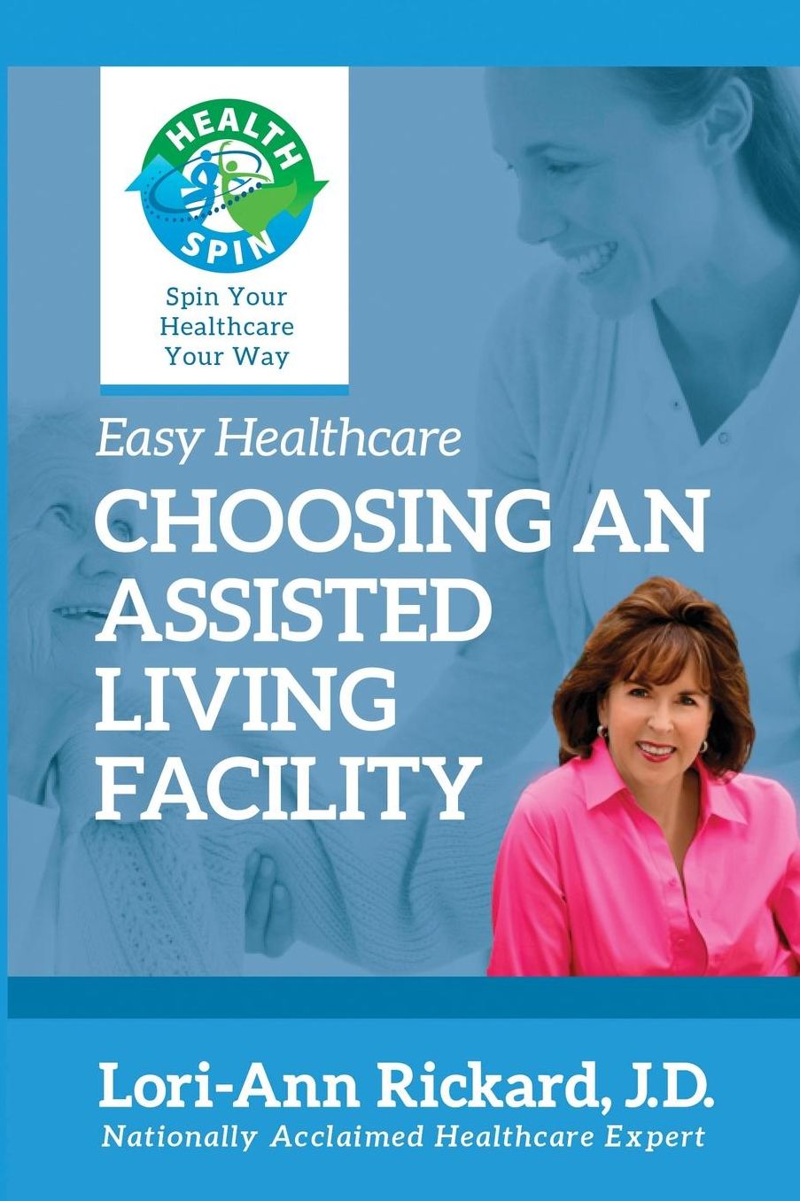Choosing An Assisted Living Facility