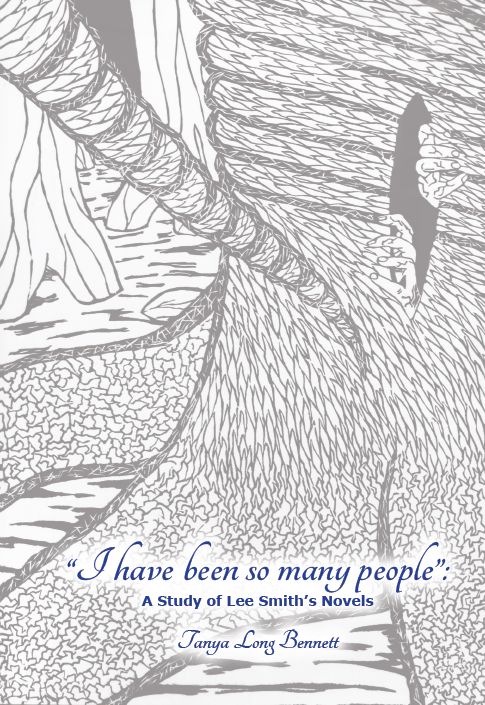 I Have Been So Many People: A Study of Lee Smith's Fiction