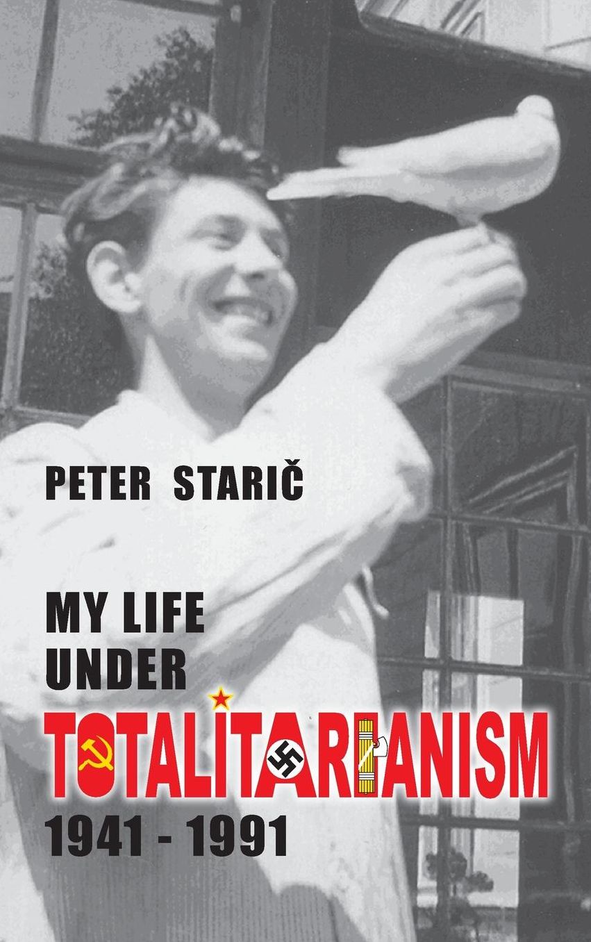 My Life under Totalitarianism: 1941-1991