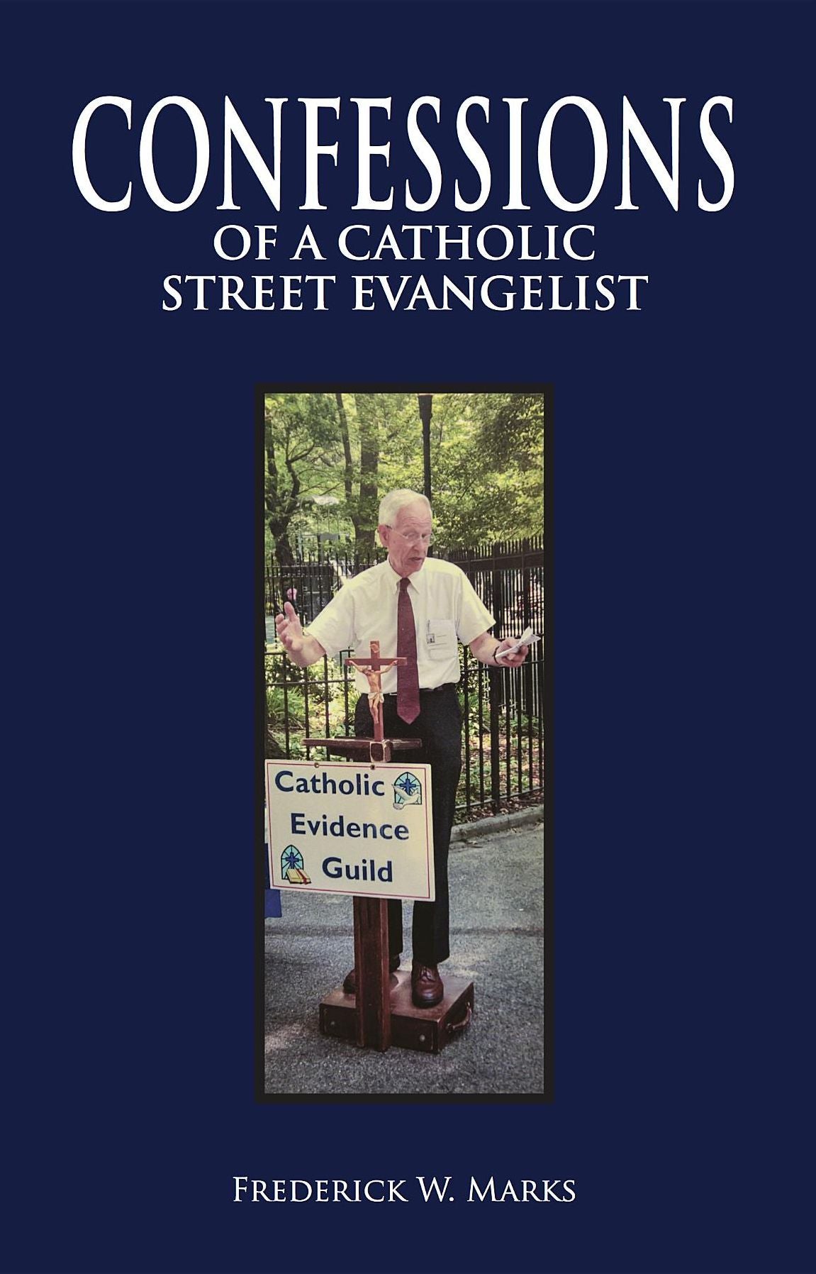 Confessions of a Catholic Street Evangelist