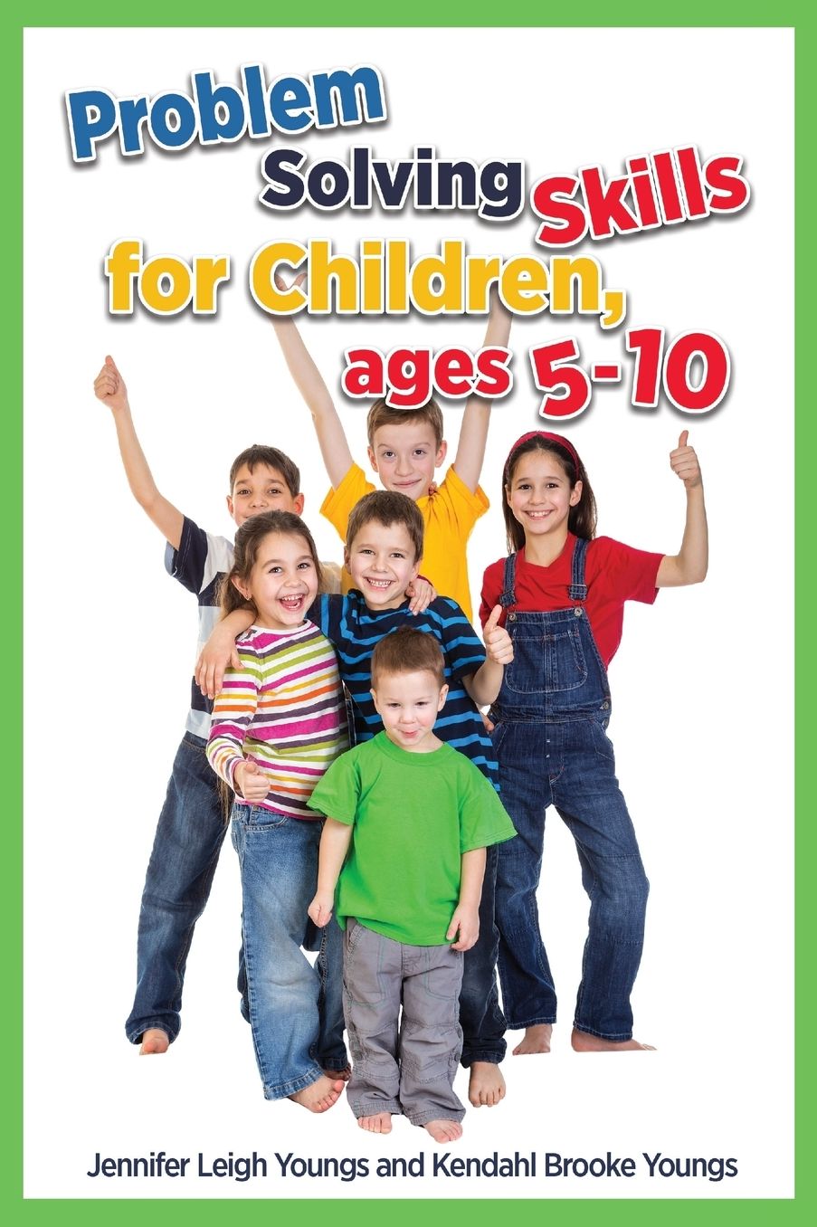 Problem Solving Skills for Children, ages 5-12
