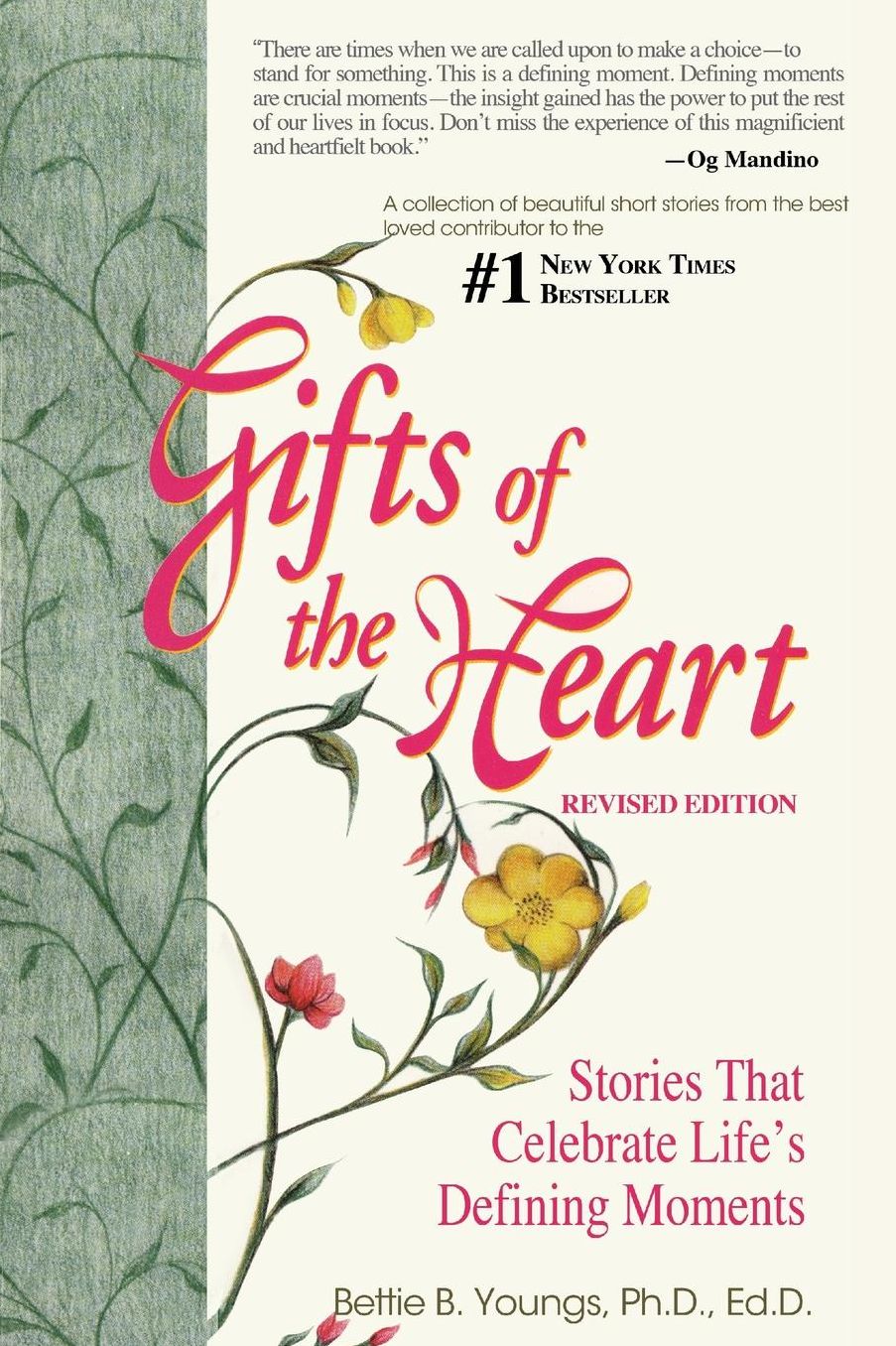 Gifts of the Heart: Short Stories That Celebrate Life's Defining Moments