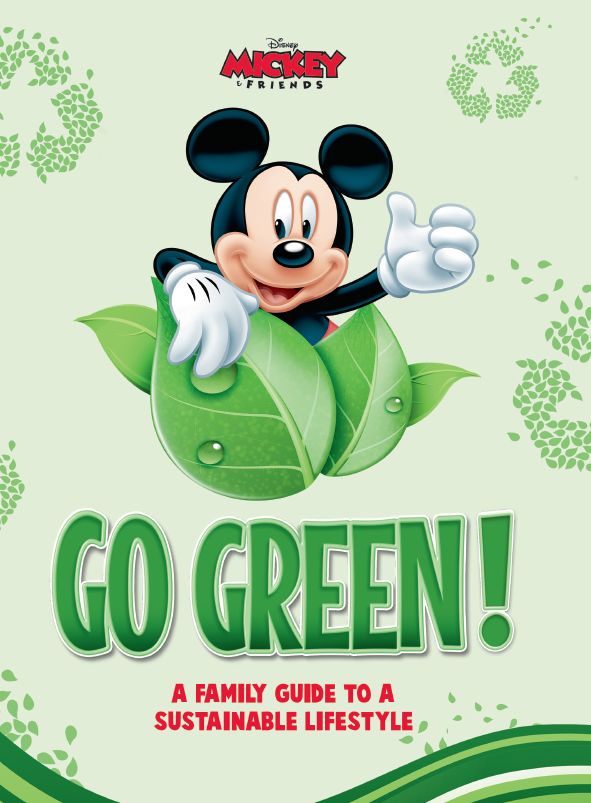 Disney Go Green: A Family Guide to a Sustainable Lifestyle