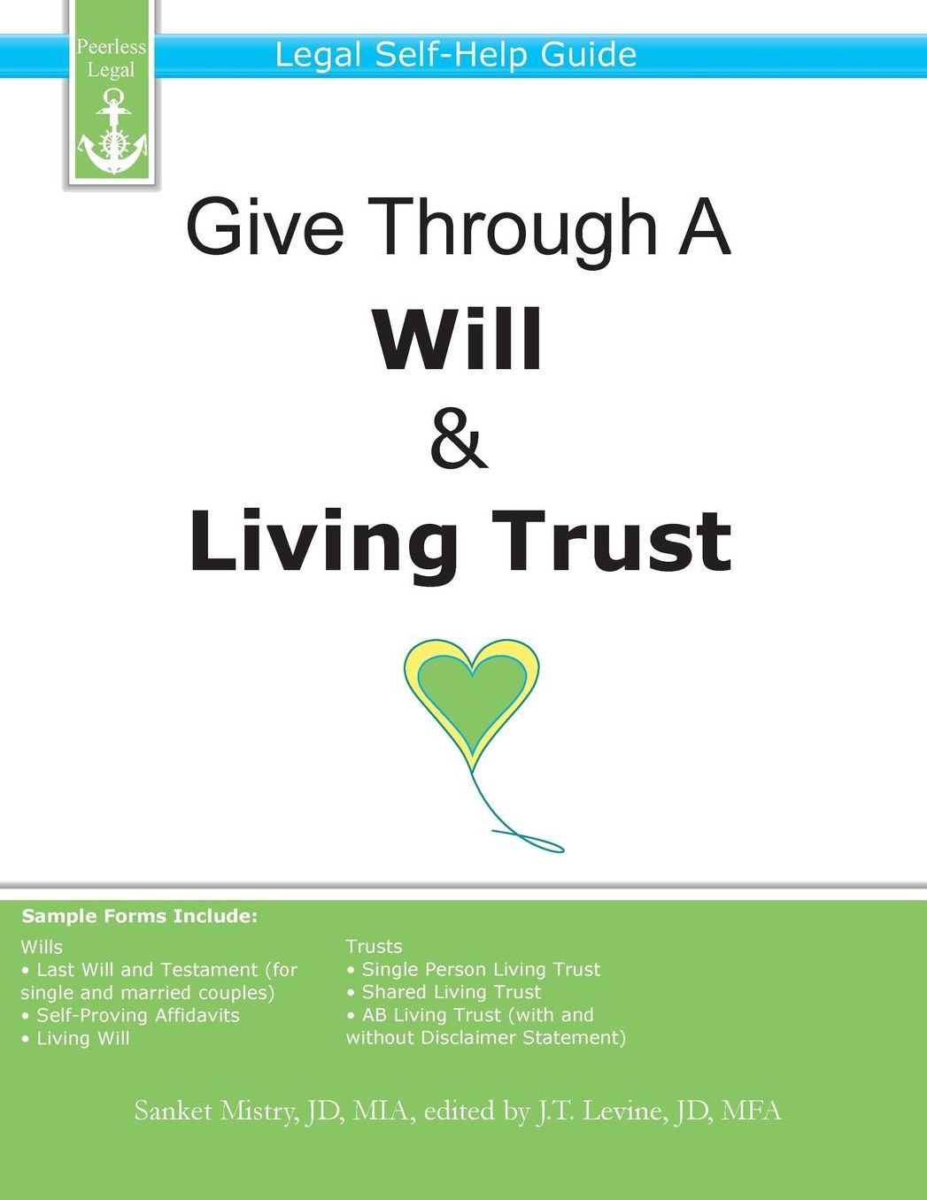 Give Through A Will & Living Trust: Legal Self-Help Guide
