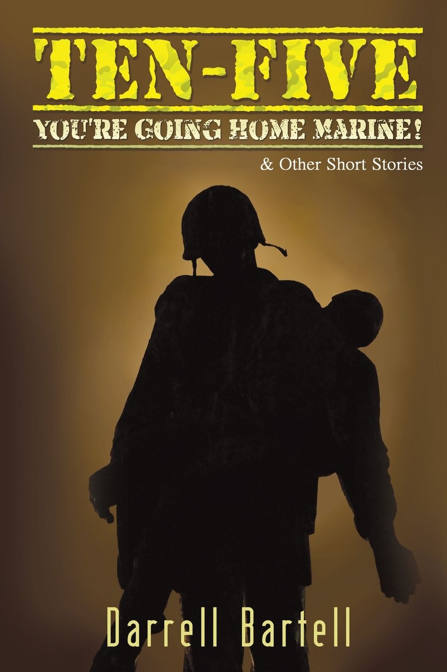 Ten-Five: You're Going Home, Marine!