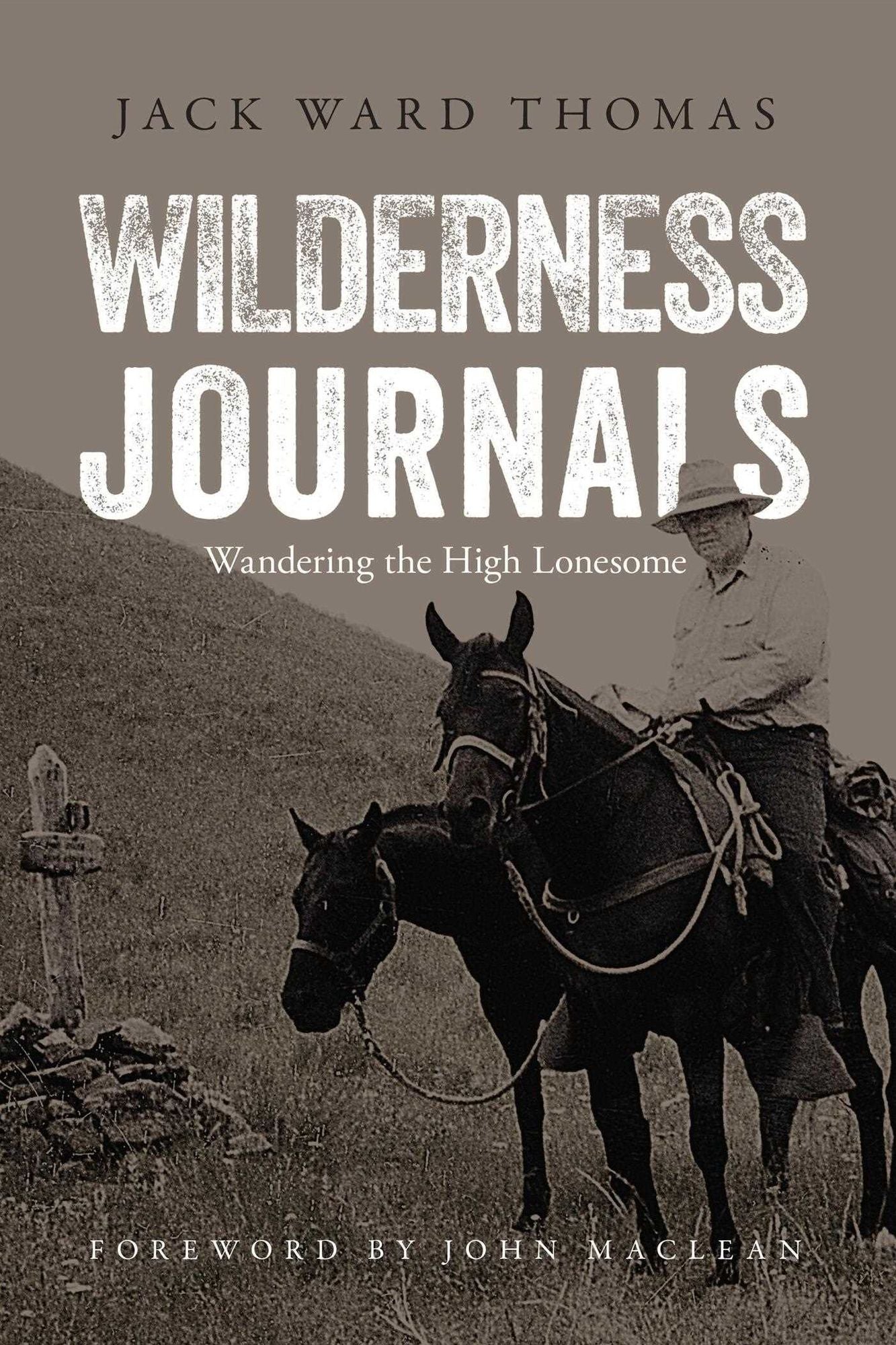 Wilderness Journals: Wandering the High Lonesome