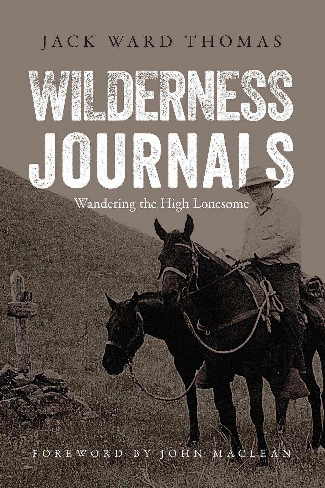 Wilderness Journals: Wandering the High Lonesome