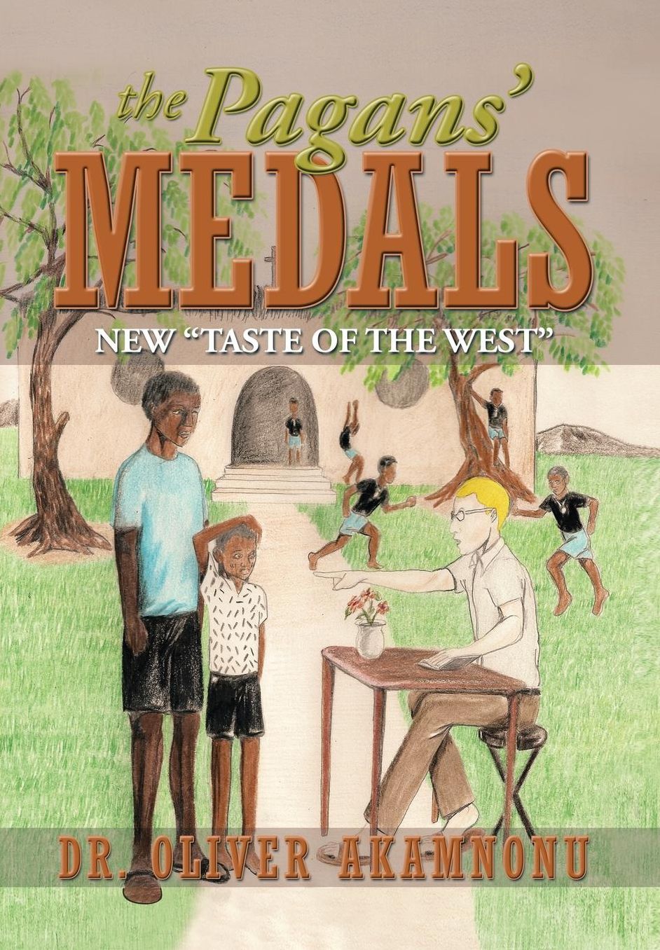 The Pagans' Medals: New Taste of the West