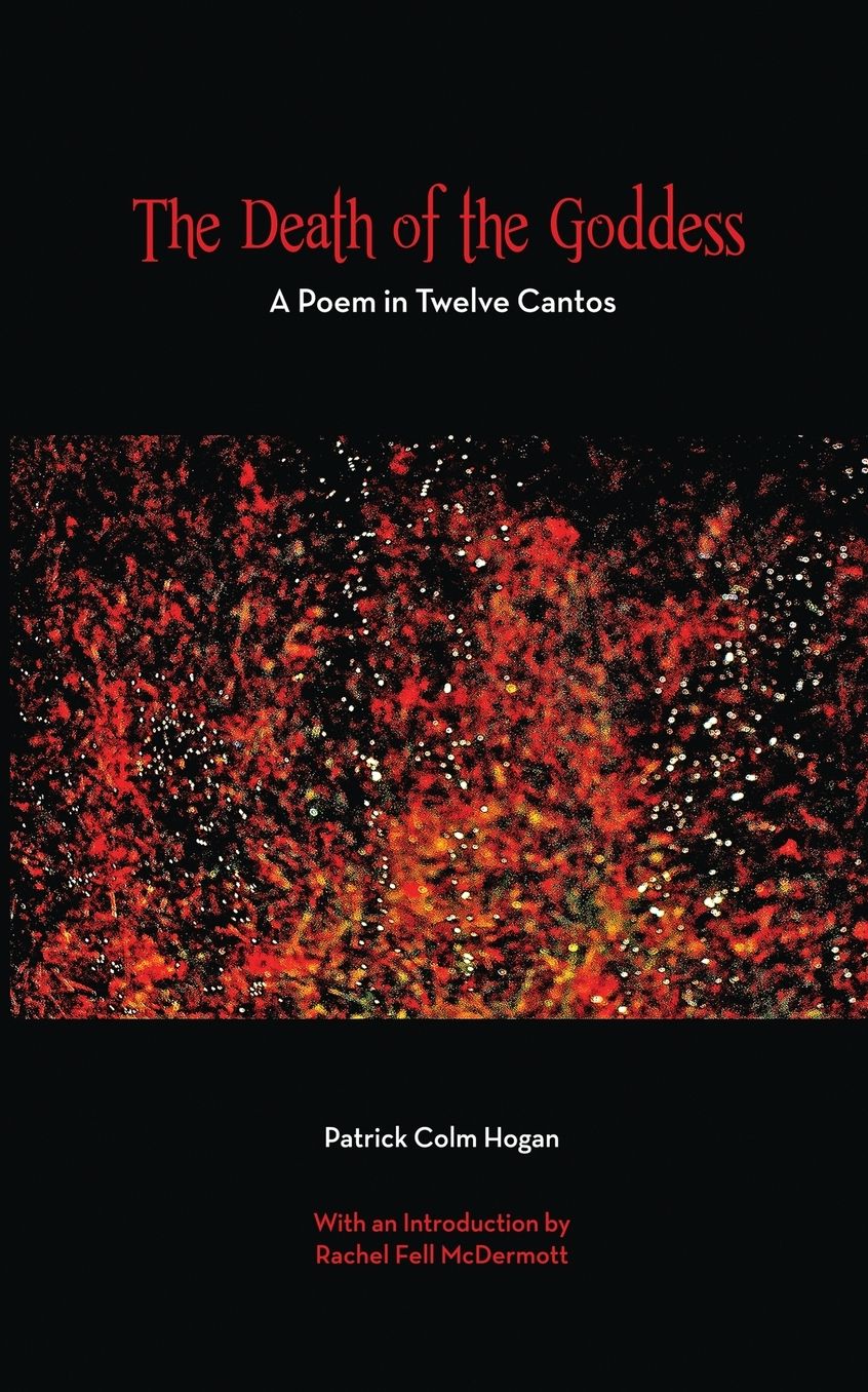 The Death of the Goddess: A Poem in Twelve Cantos
