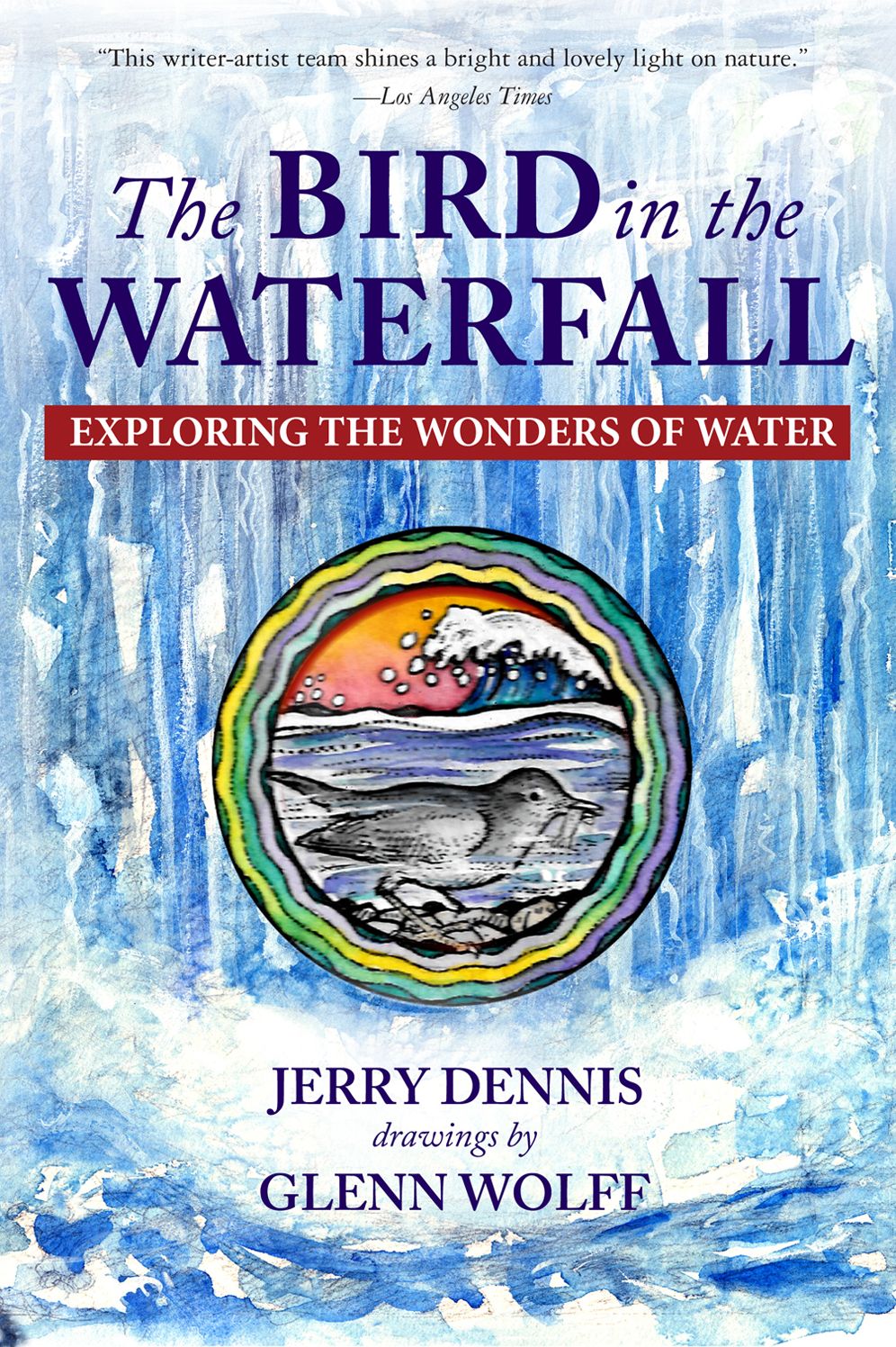 The Bird in the Waterfall: Exploring the Wonders of Water