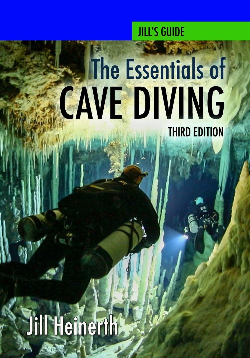 The Essentials of Cave Diving - Third Edition