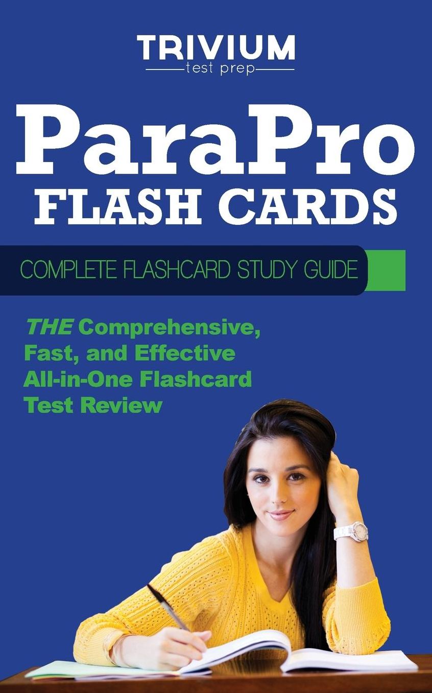 Parapro Flash Cards: Complete Flash Card Study Guide