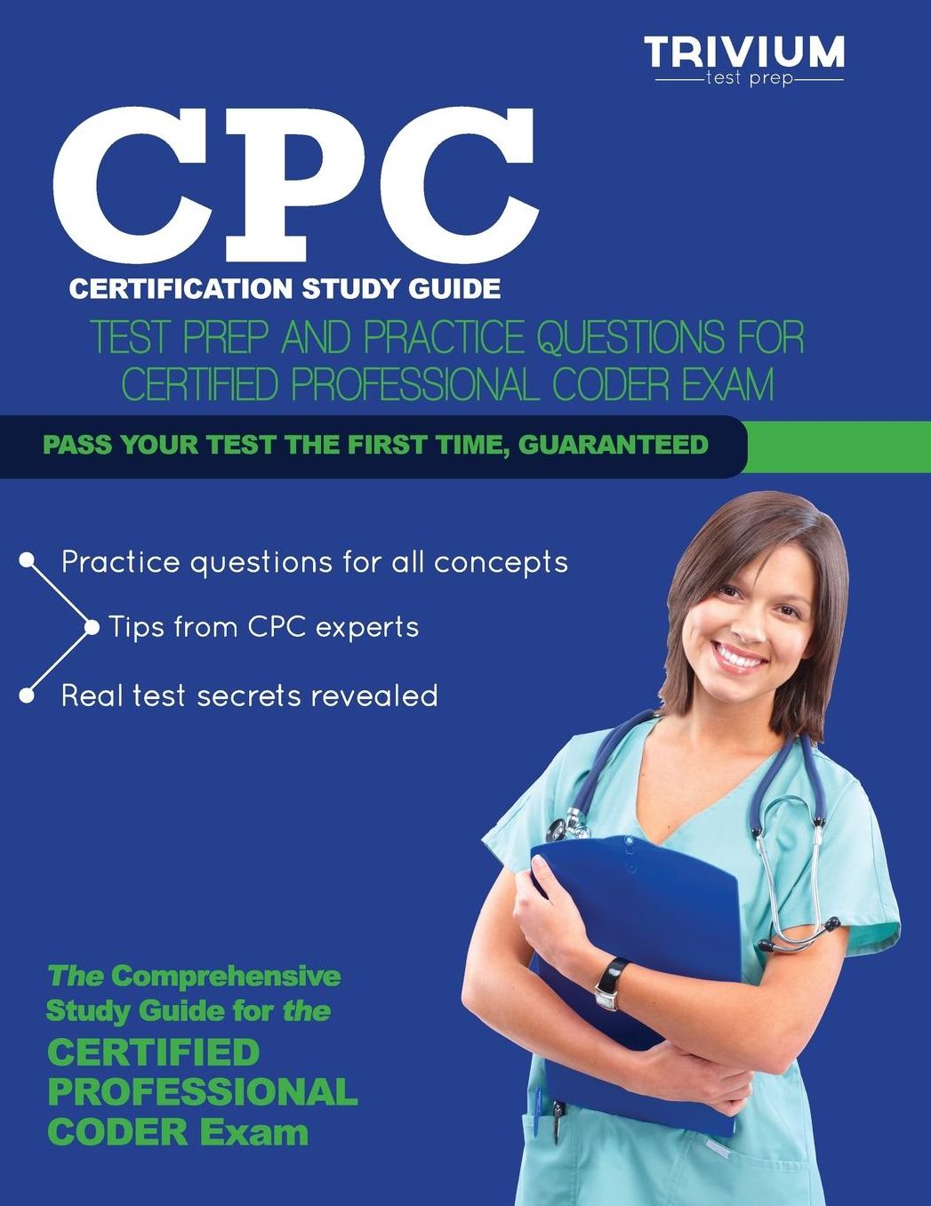CPC Certification Study Guide: Test Prep and Practice Questions for the Certified Professional Coder Exam