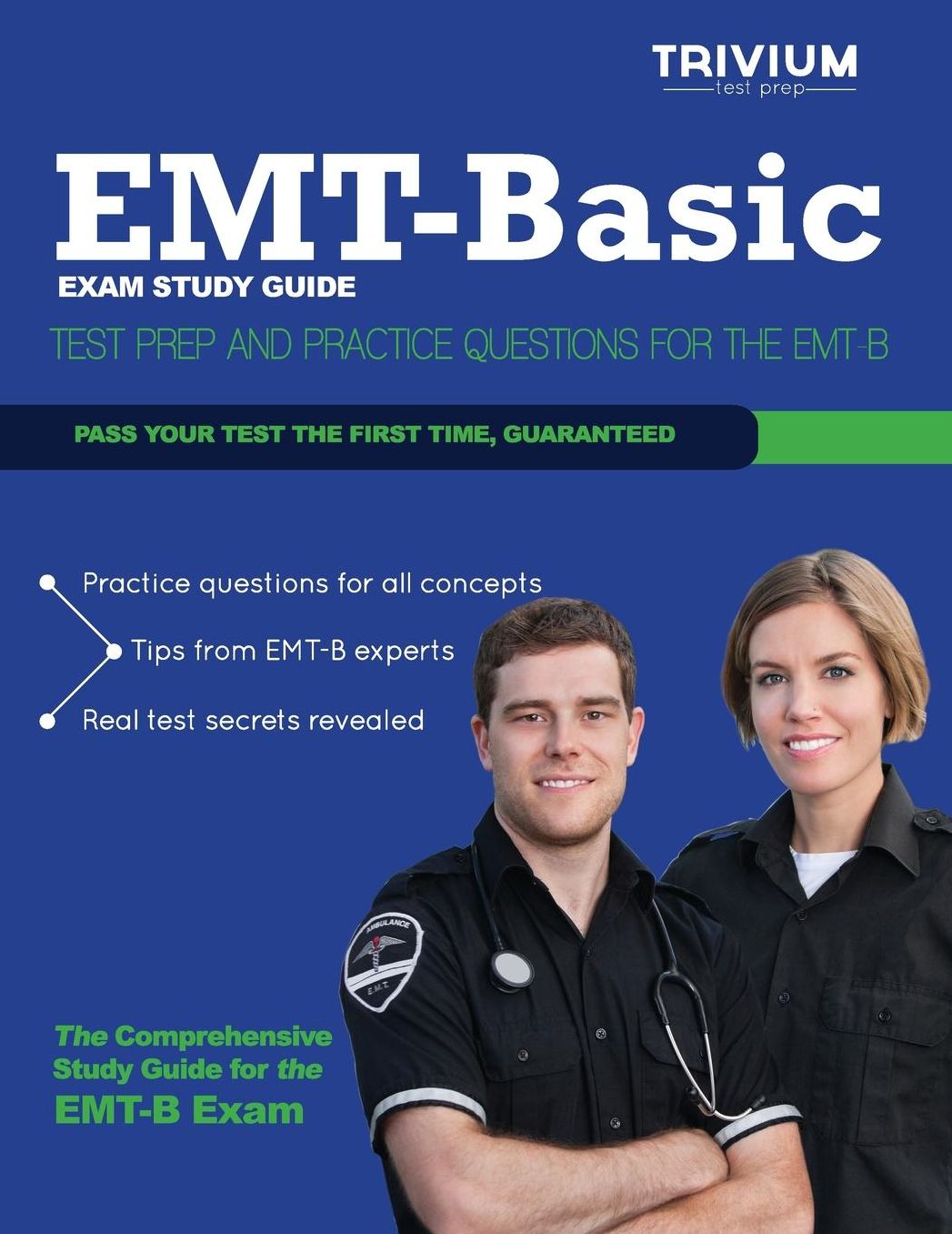 EMT Basic Exam Study Guide: Test Prep and Practice Questions for the EMT-B