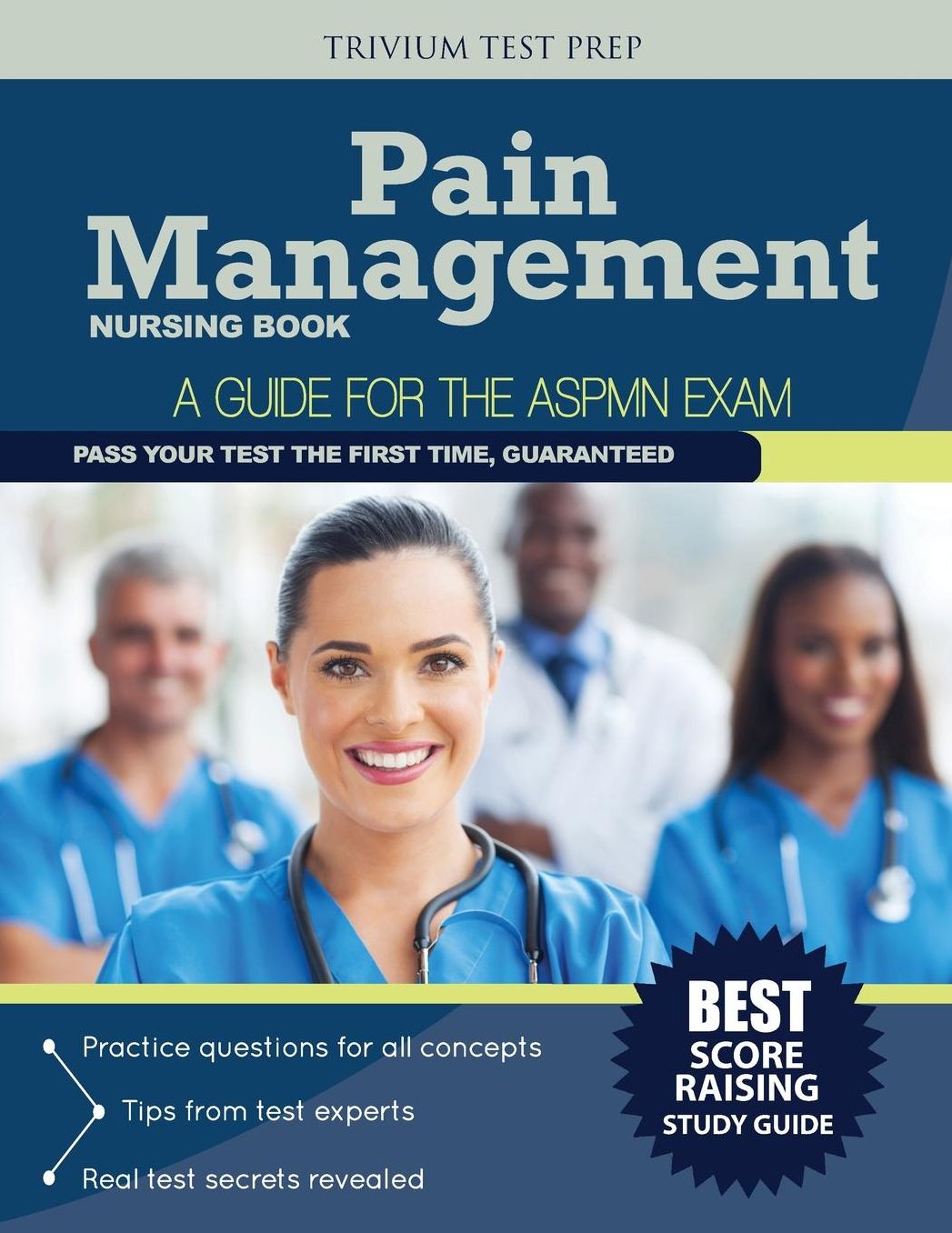 Pain Management Nursing Book: A Guide for the Aspmn Exam