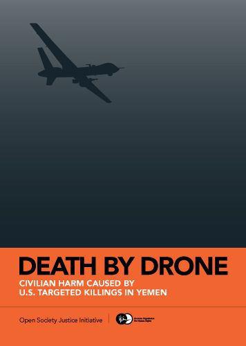 Death by Drone: Civilian Harm Caused by U.S. Targeted Killings in Yemen