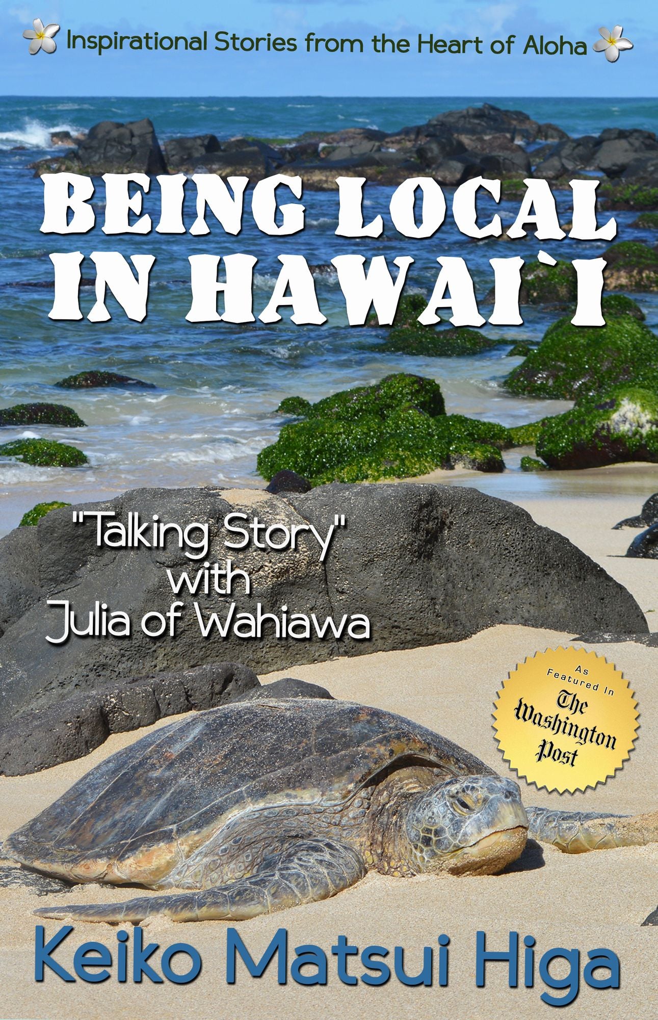 Being Local in Hawaii: Talking Story with Julia of Wahiawa