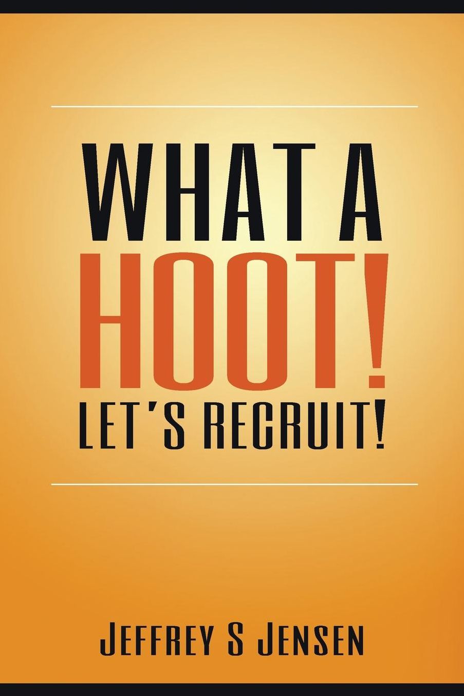 What A HOOT! Let's Recruit!