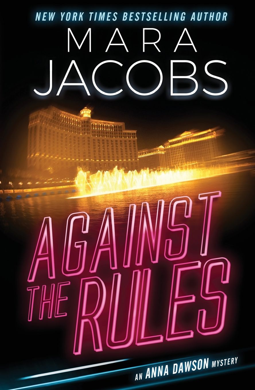 Against The Rules: Anna Dawson Book 3