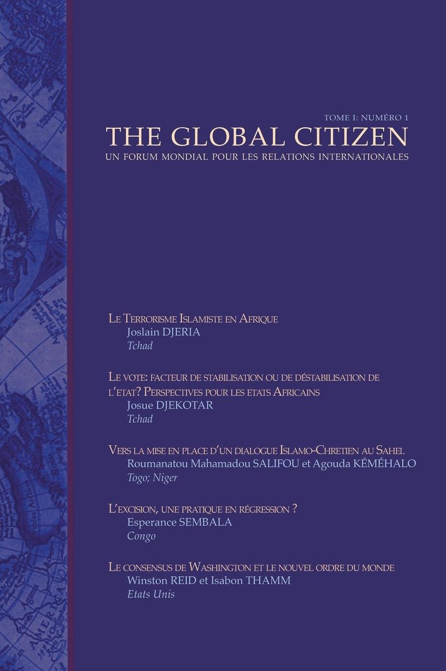 The Global Citizen: Tome 1: Numero 1