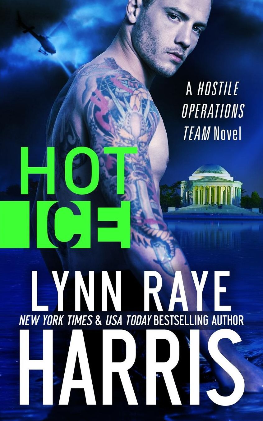Hot Ice (A Hostile Operations Team Novel - Book 7)