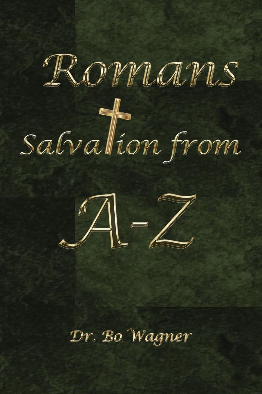 Romans: Salvation from A-Z
