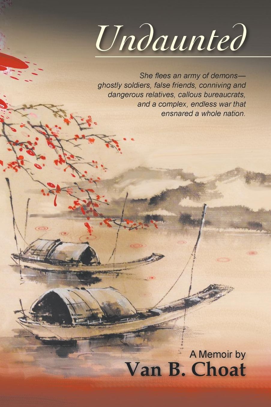 Undaunted A Memoir