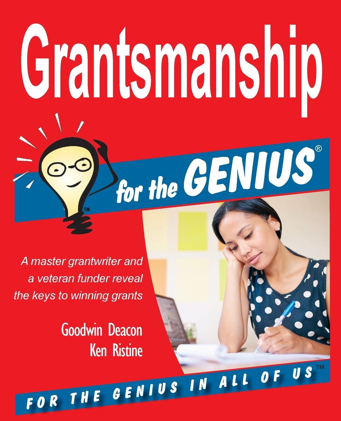 Grantsmanship for the GENIUS